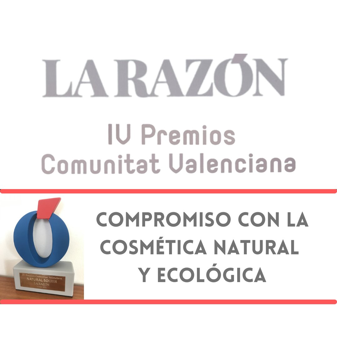 Natural Solter recibe el premio La Razón Comunitat Valenciana, por su Compromiso con la Cosmética Natural y Ecológica